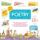 Image for A child&#39;s introduction to poetry  : listen while you learn about the magic words that have moved mountains, won battles, and made us laugh and cry