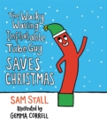 Image for The Wacky Waving Inflatable Tube Guy Saves Christmas