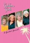 Image for The Golden Girls: A Guided Journal