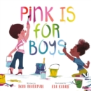 Image for Pink Is for Boys