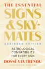 Image for The essential signs &amp; skymates  : astrological compatibility for every sign