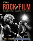 Image for Rock on film  : the movies that rocked the big screen