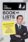 Image for The Office book of lists  : the official guide to quotes, pranks, characters, and memorable moments from Dunder Mifflin