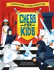 Image for Chess for Kids : An Interactive Guide to the World’s Greatest Game