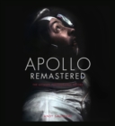 Image for Apollo Remastered : The Ultimate Photographic Record
