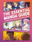 Image for The essential manga guide  : 50 series every manga fan should know