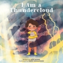 Image for I Am a Thundercloud
