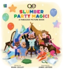Image for Slumber party magic!  : a fabulous picture book