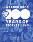 Image for Warner Bros  : 100 years of storytelling