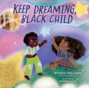Image for Keep dreaming, Black child