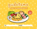 Image for Gudetama: You&#39;re Egg-cellent! : A Fill-In Book