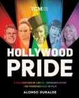Image for Hollywood Pride  : a celebration of LGBTQ+ representation and perseverance in film