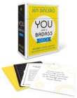 Image for You Are a Badass® Deck : 60 Cards to Inspire, Empower, and Lovingly Kick You in the Rear