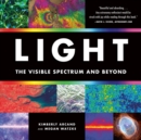 Image for Light  : the visible spectrum and beyond