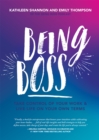 Image for Being boss  : take control of your work and live life on your own terms