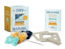 Image for Tiny Weaving : Includes Two Mini Looms!