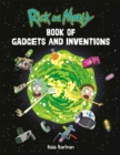 Image for Rick and Morty book of gadgets and inventions