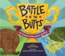 Image for Battle of the butts  : the science behind animal behinds