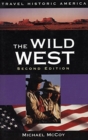 Image for Wild West : A Traveler&#39;s Guide