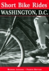 Image for Short Bike Rides in and Around Washington D.C.