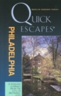 Image for Quick escapes from Philadelphia : Philadelphia