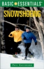 Image for Basic Essentials of Snowshoeing