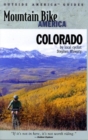 Image for Mountain Bike America: Colorado : An Atlas of Colorado&#39;s Greatest Off-Road Bicycle Rides