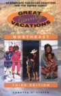 Image for Great Family Vacations Northeast, 3rd