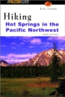 Image for Hiking Hot Springs in the Pacific Northwest, 3rd
