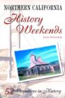 Image for Northern California History Weekends