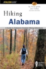 Image for Hiking Alabama : A Guide to Alabama&#39;s Greatest Hiking Adventures