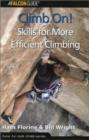 Image for Climb on! : Skills for More Efficient Climbing