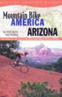 Image for Arizona : An Atlas of Arizona&#39;s Greatest Off-Road Bicycle Rides