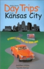 Image for Day Trips from Kansas City : Getaways Less Than Two Hours Away