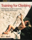Image for Training for Climbing : The Definitive Guide to Improving Your Climbing Performance