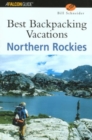 Image for Best Backpacking Vacations Northern Rockies