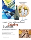 Image for How to Start a Home-Based Catering Business, 4th