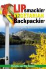 Image for Lipsmackin&#39; Vegetarian Backpackin&#39; : Lightweight Trail-Tested Vegetarian Recipes for Backcountry Trips