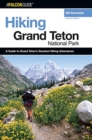 Image for Hiking Grand Teton National Park, 2nd
