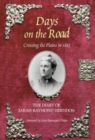 Image for Days on the Road : Crossing The Plains In 1865, The Diary Of Sarah Raymond Herndon