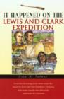 Image for It Happened on the Lewis and Clark Expedition