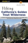 Image for Hiking California&#39;s Golden Trout Wilderness