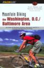 Image for The Washington, D.C./Baltimore Area : An Atlas of Northern Virginia, Maryland, and D.C.&#39;s Greatest Off-Road Bicycle Rides