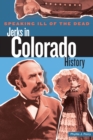 Image for Speaking Ill of the Dead: Jerks in Colorado History