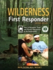 Image for Wilderness First Responder : How to Recognize, Treat, and Prevent Emergencies in the Backcountry
