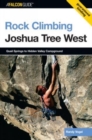 Image for Rock Climbing Joshua Tree West : Quail Springs To Hidden Valley Campground