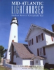 Image for Mid-Atlantic Lighthouses : Hudson River To Chesapeake Bay