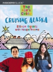 Image for Kid&#39;s Guide to Cruising Alaska