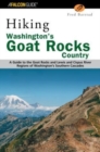 Image for Hiking Washington&#39;s Goat Rocks Country : A Guide to the Goat Rocks and Lewis and Cispus River Regions of Washington&#39;s Southern Cascades