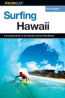 Image for Surfing Hawaii  : a complete guide to the best breaks on the Hawaiian Islands